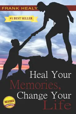 heal your memories, change your life book cover image
