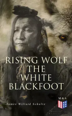 rising wolf the white blackfoot book cover image