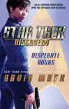 Star Trek: Discovery: Desperate Hours sinopsis y comentarios