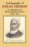Autobiography of Josiah Henson synopsis, comments