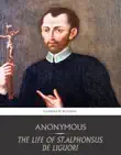 The Life of St. Alphonsus de Liguori synopsis, comments