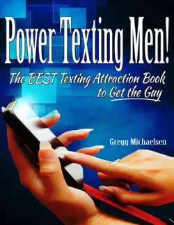 power texting men! the best texting attraction book to get the guy book cover image