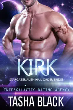 kirk: stargazer alien mail order brides #10 (intergalactic dating agency) book cover image
