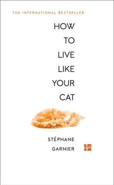 how to live like your cat imagen de la portada del libro
