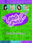 Girls of Grace Daily Devotional synopsis, comments