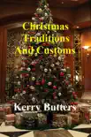 Christmas Traditions and Customs. synopsis, comments