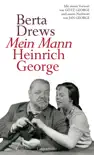 Mein Mann Heinrich George sinopsis y comentarios