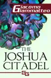The Joshua Citadel, The Last Battle synopsis, comments