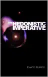 The Hedonistic Imperative synopsis, comments