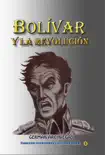 Bolívar y la revolución sinopsis y comentarios