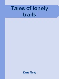 tales of lonely trails imagen de la portada del libro