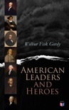 American Leaders and Heroes book summary, reviews and download