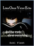 L.O.V.E and the Truth About Everything sinopsis y comentarios