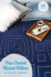 FRAN Crochet Blanket Pattern UK Version synopsis, comments