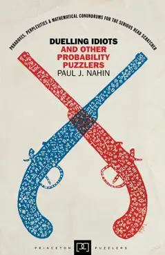 duelling idiots and other probability puzzlers book cover image