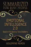 Emotional Intelligence 2.0 - Summarized for Busy People synopsis, comments