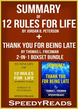 summary of 12 rules for life: an antidote to chaos by jordan b. peterson + summary of thank you for being late by thomas l. friedman 2-in-1 boxset bundle imagen de la portada del libro