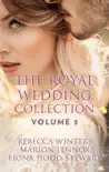 The Royal Wedding Collection: Volume 3 sinopsis y comentarios