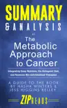 Summary & Analysis of The Metabolic Approach to Cancer sinopsis y comentarios