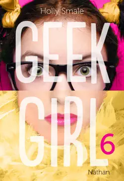 geek girl - tome 6 book cover image