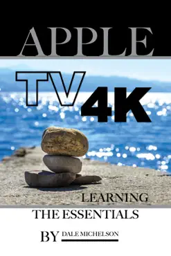 apple tv 4k: learning the essentials book cover image