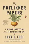The Potlikker Papers synopsis, comments