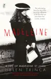 Madeleine synopsis, comments
