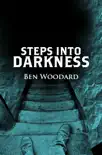 Steps into Darkness synopsis, comments