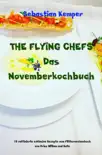 THE FLYING CHEFS Das Novemberkochbuch synopsis, comments