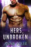 Hers, Unbroken synopsis, comments