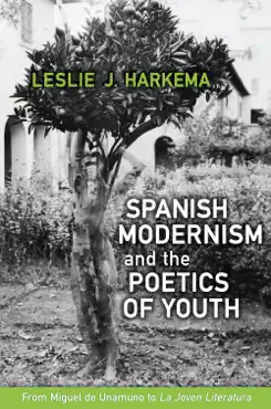 spanish modernism and the poetics of youth book cover image