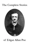 The Complete Stories of Edgar Allan Poe synopsis, comments