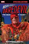 Daredevil Epic Collection synopsis, comments