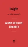 Insights on Robin Norwood’s Women Who Love Too Much by Instaread sinopsis y comentarios