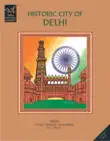 HISTORIC CITY OF DELHI synopsis, comments