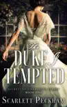 The Duke I Tempted synopsis, comments