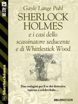 sherlock holmes e i casi dello scassinatore seducente e di whittlestick wood imagen de la portada del libro