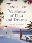The House of Dust and Dreams synopsis, comments