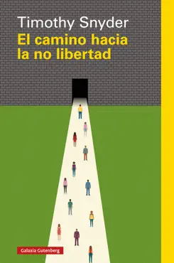 el camino hacia la no libertad imagen de la portada del libro