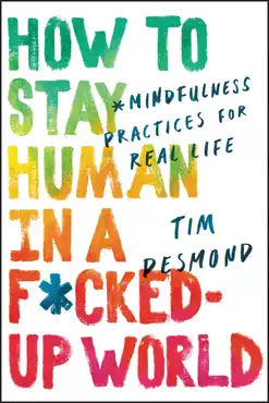 how to stay human in a f*cked-up world book cover image
