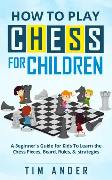 how to play chess for children book cover image