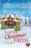 A Little Christmas Faith (Choc Lit) book summary, reviews and downlod