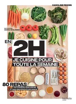en 2h je cuisine pour toute la semaine imagen de la portada del libro