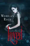 Loved (Book #2 in the Vampire Journals) e-book