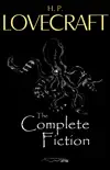 H. P. Lovecraft: The Complete Fiction sinopsis y comentarios