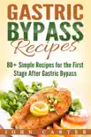 Gastric Bypass Recipes synopsis, comments