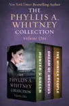 The Phyllis A. Whitney Collection Volume One synopsis, comments