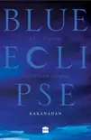 Blue Eclipse and Other Stories synopsis, comments