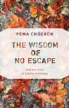 The Wisdom of No Escape sinopsis y comentarios