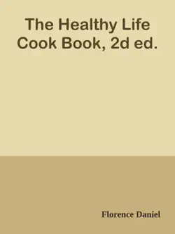 the healthy life cook book, 2d ed. book cover image